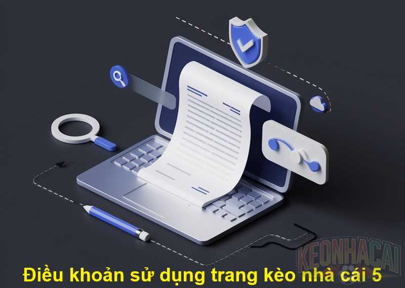 Điều khoản sử dụng trang kèo nhà cái 5